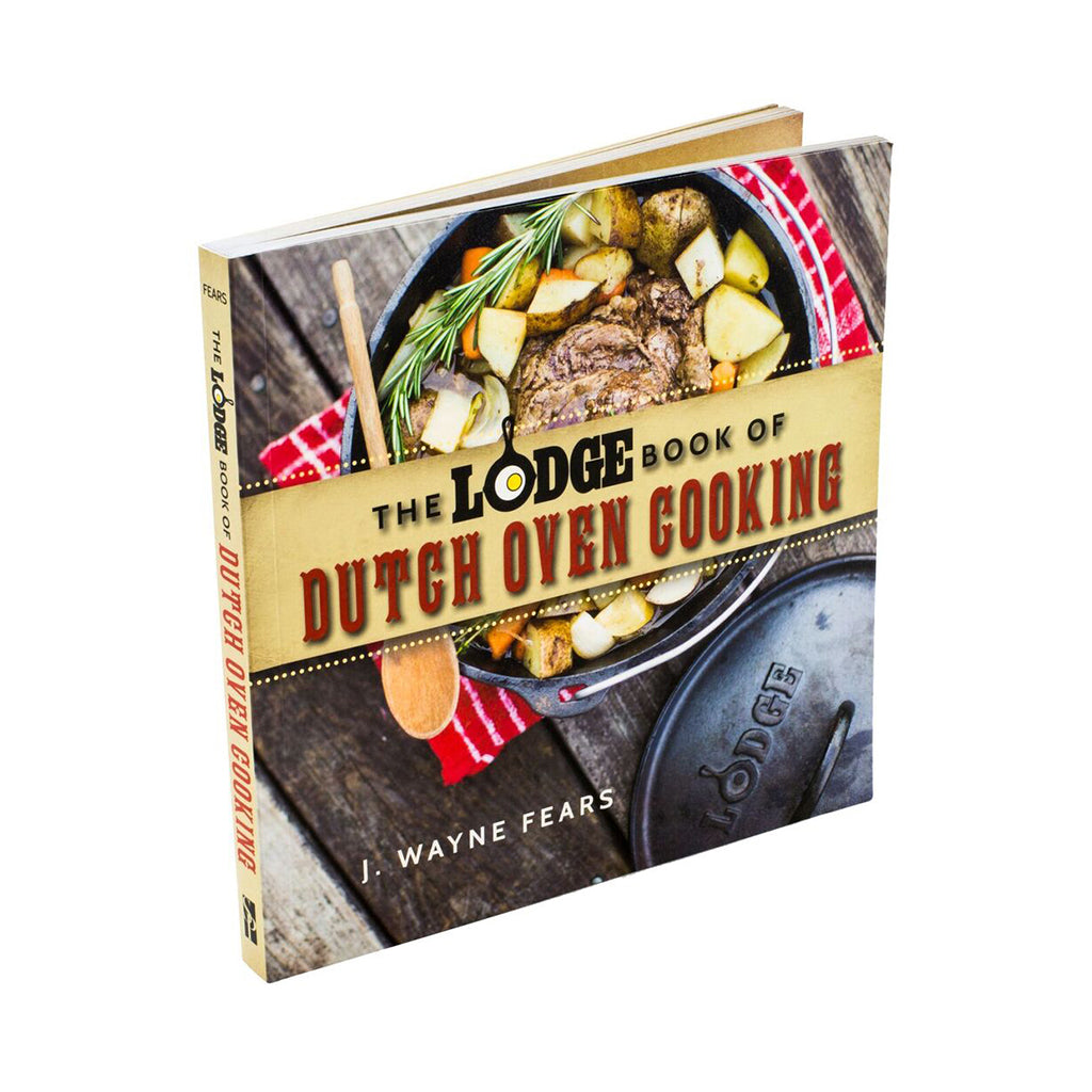 The Lodge Book of Dutch Oven Cooking